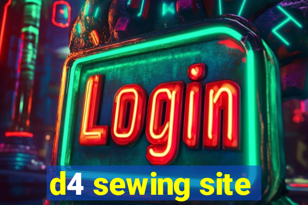 d4 sewing site